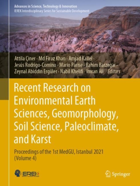 Recent Research on Environmental Earth Sciences, Geomorphology, Soil Science, Paleoclimate, and Karst : Proceedings of the 1st MedGU, Istanbul 2021 (Volume 4), Hardback Book