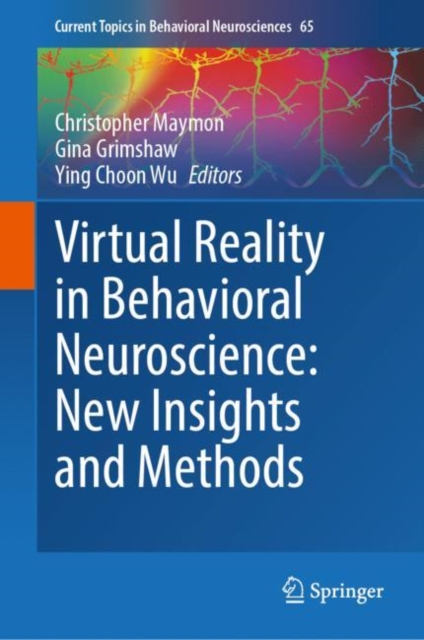 Virtual Reality in Behavioral Neuroscience: New Insights and Methods, EPUB eBook