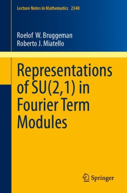 Representations of SU(2,1) in Fourier Term Modules, Paperback / softback Book