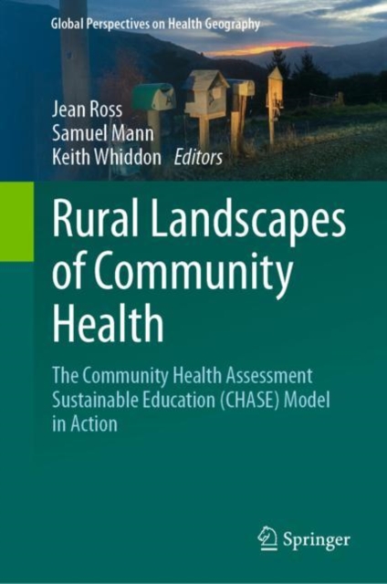 Rural Landscapes of Community Health : The Community Health Assessment Sustainable Education (CHASE) Model in Action, EPUB eBook