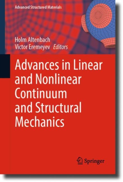 Advances in Linear and Nonlinear Continuum and Structural Mechanics, EPUB eBook