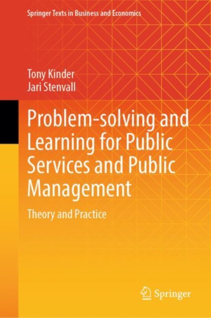 Problem-solving and Learning for Public Services and Public Management : Theory and Practice, Hardback Book