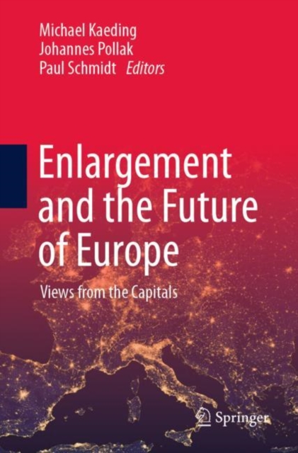 Enlargement and the Future of Europe : Views from the Capitals, Paperback / softback Book