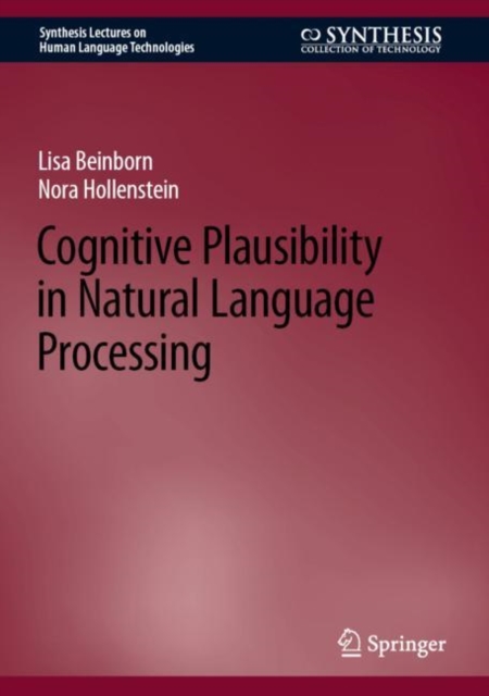 Cognitive Plausibility in Natural Language Processing, Hardback Book