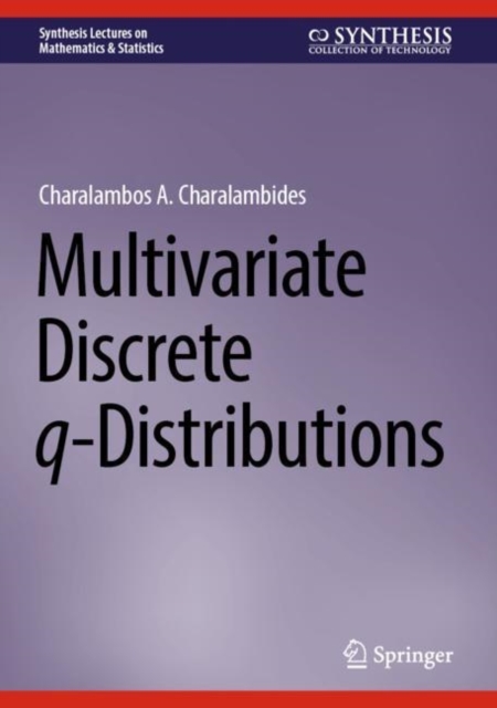 Multivariate Discrete q-Distributions, Hardback Book