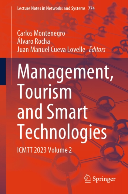 Management, Tourism and Smart Technologies : ICMTT 2023 Volume 2, EPUB eBook