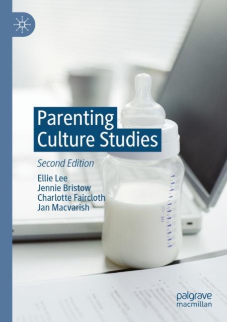 Parenting Culture Studies, Paperback / softback Book