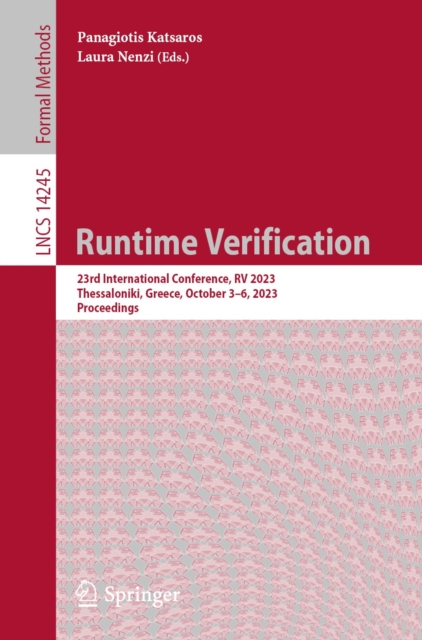 Runtime Verification : 23rd International Conference, RV 2023, Thessaloniki, Greece, October 3-6, 2023, Proceedings, EPUB eBook