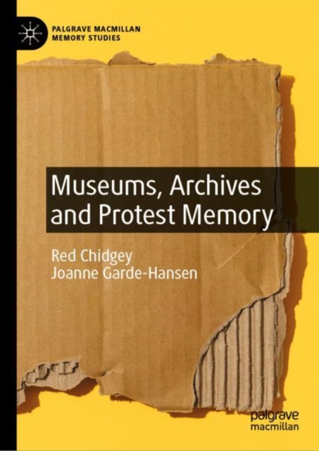 Museums, Archives and Protest Memory, EPUB eBook