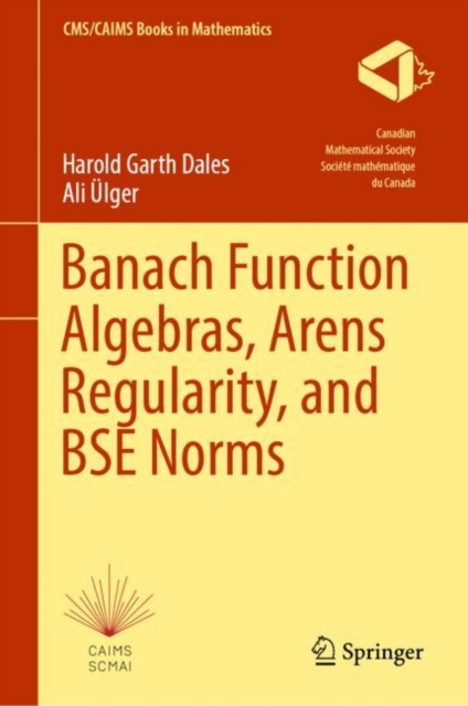 Banach Function Algebras, Arens Regularity, and BSE Norms, EPUB eBook
