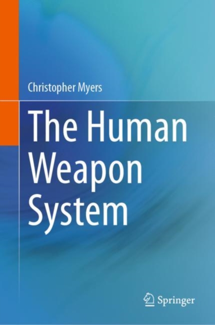 The Human Weapon System, EPUB eBook