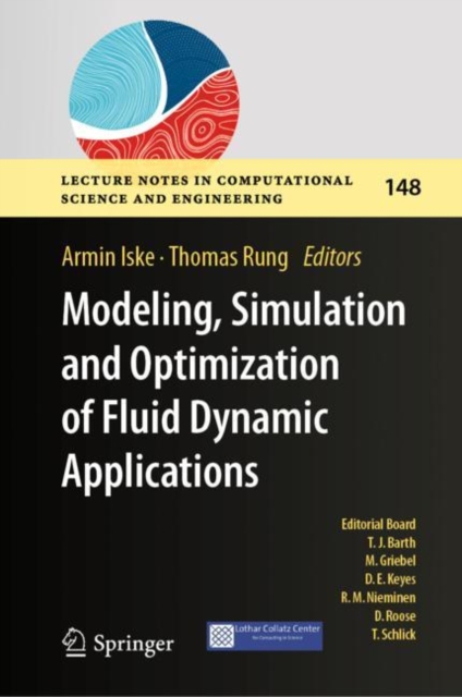 Modeling, Simulation and Optimization of Fluid Dynamic Applications, Hardback Book