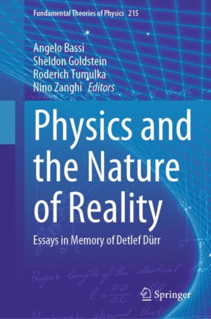 Physics and the Nature of Reality : Essays in Memory of Detlef Durr, Hardback Book