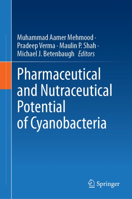 Pharmaceutical and Nutraceutical Potential of Cyanobacteria, EPUB eBook