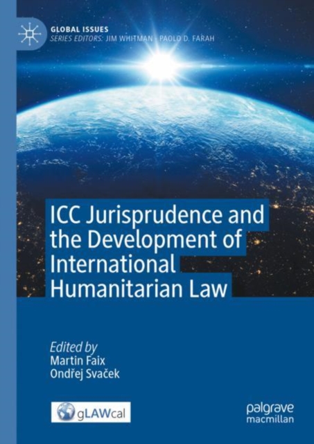 ICC Jurisprudence and the Development of International Humanitarian Law, EPUB eBook