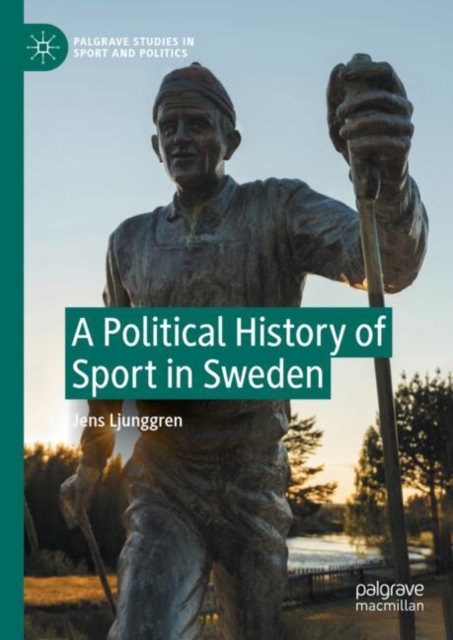 A Political History of Sport in Sweden, EPUB eBook