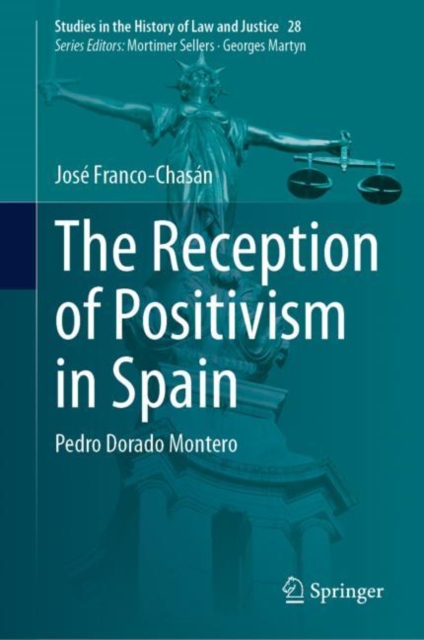 The Reception of Positivism in Spain : Pedro Dorado Montero, EPUB eBook