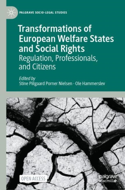 Transformations of European Welfare States and Social Rights : Regulation, Professionals, and Citizens, Hardback Book
