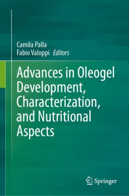 Advances in Oleogel Development, Characterization, and Nutritional Aspects, EPUB eBook