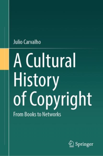 A Cultural History of Copyright : From Books to Networks, EPUB eBook