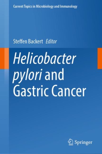 Helicobacter pylori and Gastric Cancer, Hardback Book