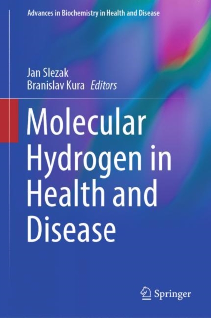 Molecular Hydrogen in Health and Disease, Hardback Book