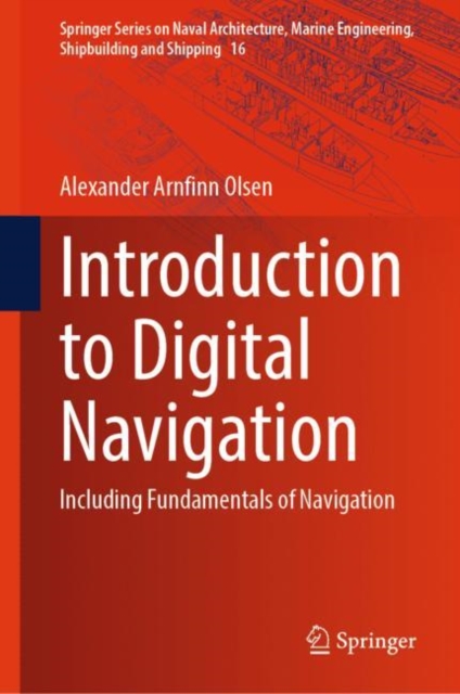 Introduction to Digital Navigation : Including Fundamentals of Navigation, Hardback Book