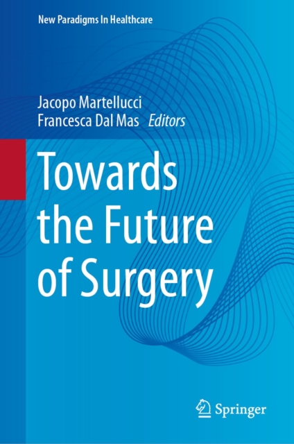 Towards the Future of Surgery, EPUB eBook