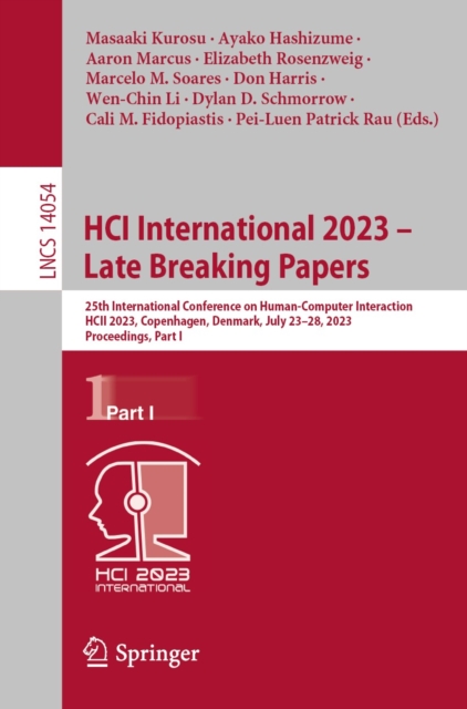 HCI International 2023 - Late Breaking Papers : 25th International Conference on Human-Computer Interaction, HCII 2023, Copenhagen, Denmark, July 23-28, 2023, Proceedings, Part I, EPUB eBook
