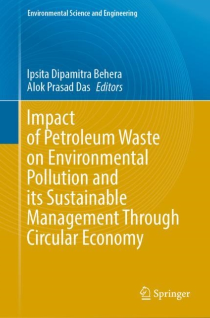 Impact of Petroleum Waste on Environmental Pollution and its Sustainable Management Through Circular Economy, EPUB eBook