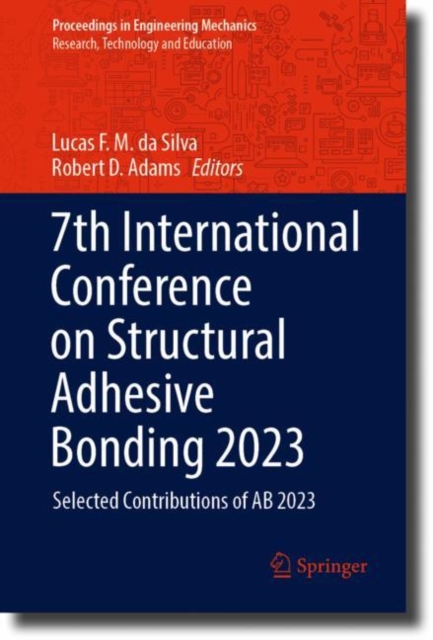 7th International Conference on Structural Adhesive Bonding 2023 : Selected Contributions of AB 2023, EPUB eBook