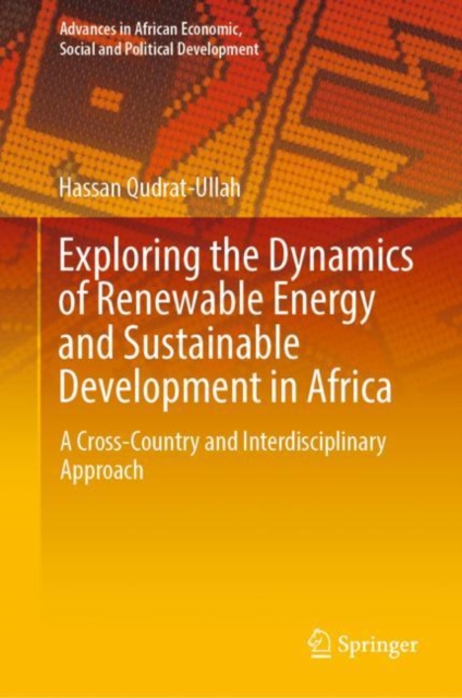 Exploring the Dynamics of Renewable Energy and Sustainable Development in Africa : A Cross-Country and Interdisciplinary Approach, EPUB eBook