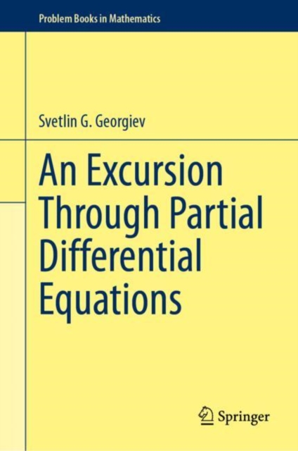An Excursion Through Partial Differential Equations, Hardback Book