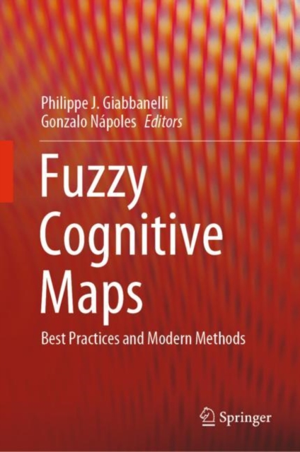Fuzzy Cognitive Maps : Best Practices and Modern Methods, EPUB eBook
