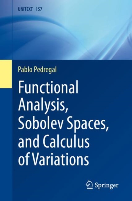 Functional Analysis, Sobolev Spaces, and Calculus of Variations, Paperback / softback Book