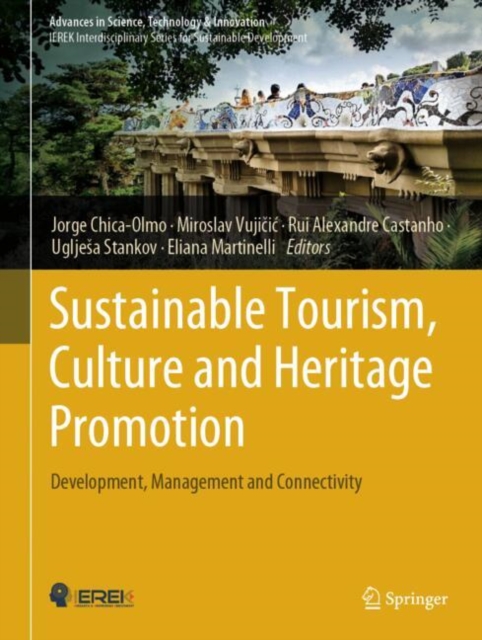 Sustainable Tourism, Culture and Heritage Promotion : Development, Management and Connectivity, Hardback Book