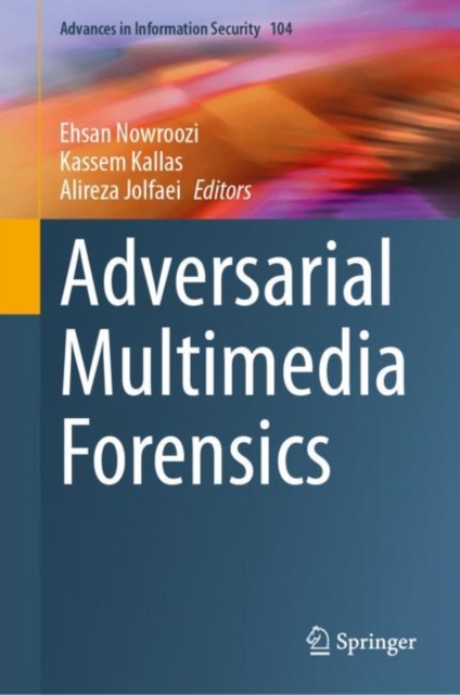 Adversarial Multimedia Forensics, Hardback Book