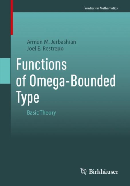 Functions of Omega-Bounded Type : Basic Theory, EPUB eBook