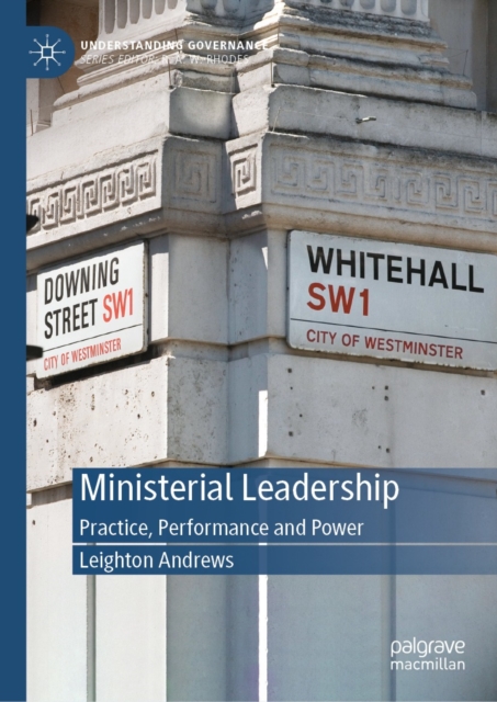 Ministerial Leadership : Practice, Performance and Power, EPUB eBook