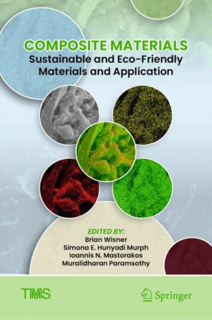 Composite Materials : Sustainable and Eco-Friendly Materials and Application, EPUB eBook