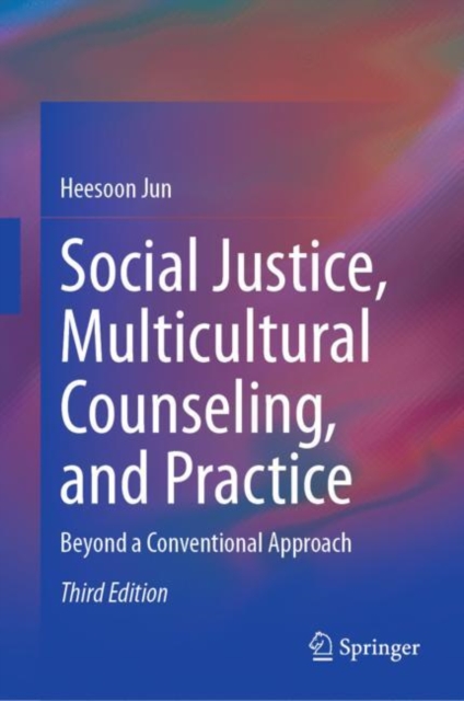 Social Justice, Multicultural Counseling, and Practice : Beyond a Conventional Approach, EPUB eBook