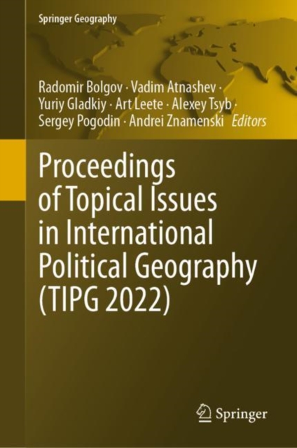 Proceedings of Topical Issues in International Political Geography (TIPG 2022), EPUB eBook