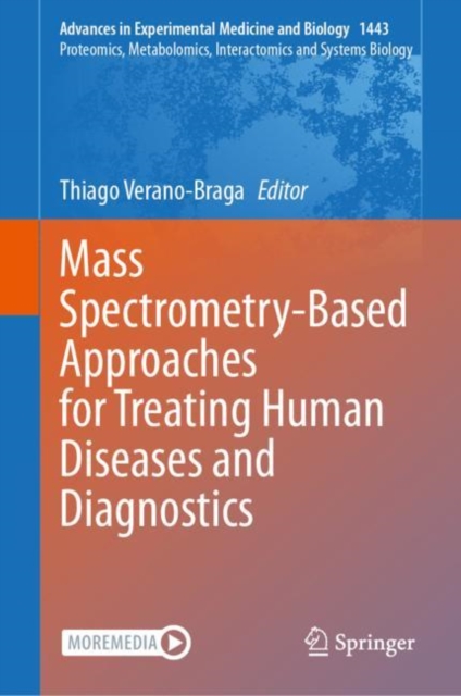 Mass Spectrometry-Based Approaches for Treating Human Diseases and Diagnostics, EPUB eBook