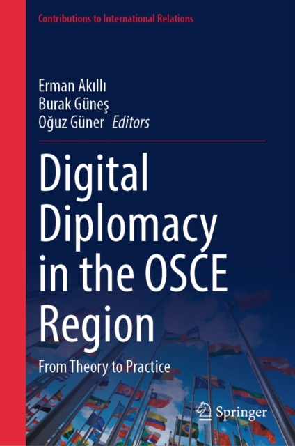 Digital Diplomacy in the OSCE Region : From Theory to Practice, EPUB eBook