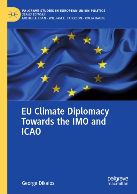 EU Climate Diplomacy Towards the IMO and ICAO, EPUB eBook