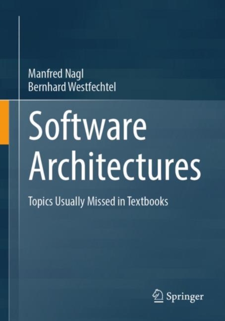 Software Architectures : Topics Usually Missed in Textbooks, PDF eBook