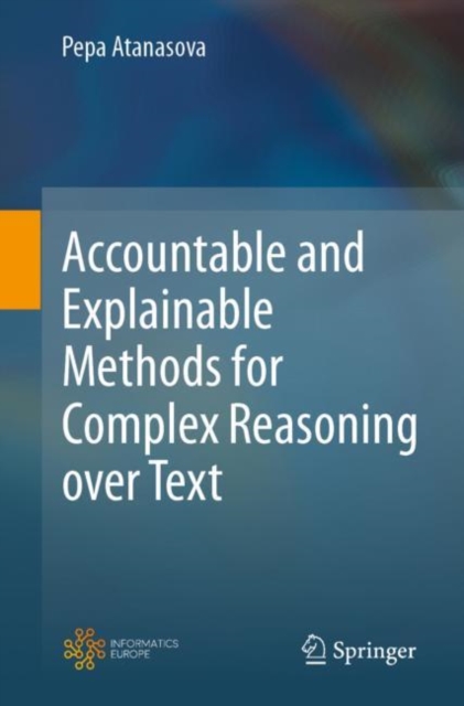 Accountable and Explainable Methods for Complex Reasoning over Text, EPUB eBook