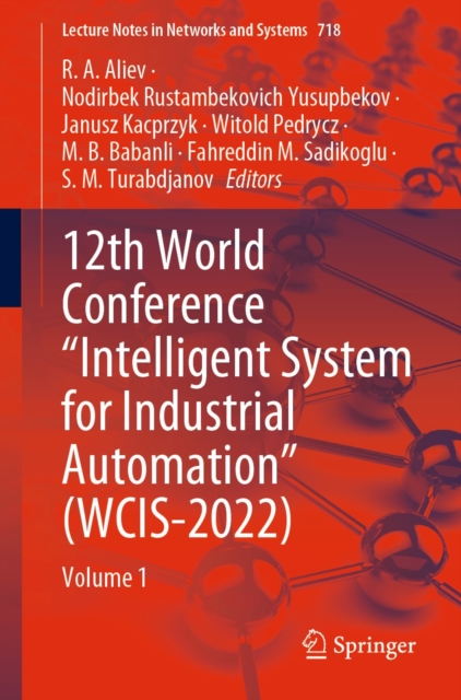 12th World Conference "Intelligent System for Industrial Automation" (WCIS-2022) : Volume 1, EPUB eBook