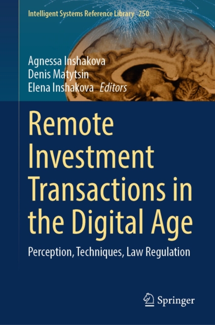 Remote Investment Transactions in the Digital Age : Perception, Techniques, Law Regulation, EPUB eBook