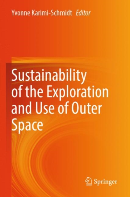 Sustainability of the Exploration and Use of Outer Space, EPUB eBook